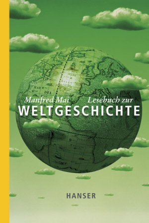 ISBN 9783446204478: Lesebuch zur Weltgeschichte