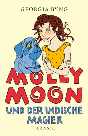 ISBN 9783446207004: Molly Moon und der indische Magier