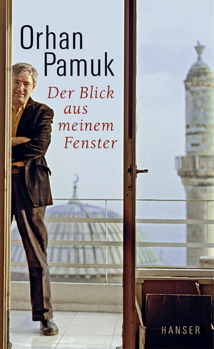 ISBN 9783446207394: Der Blick aus meinem Fenster - Betrachtungen