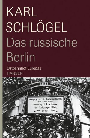 ISBN 9783446208803: Das Russische Berlin - Ostbahnhof Europas