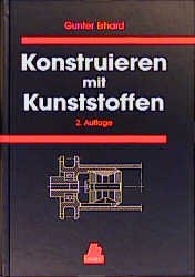 ISBN 9783446210165: Konstruieren mit Kunststoffen