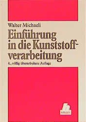 ISBN 9783446212619: Einführung in die Kunststoffverarbeitung