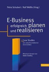 ISBN 9783446216167: E-Business erfolgreich planen und realisieren