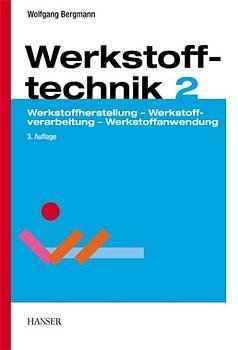 ISBN 9783446216396: Werkstofftechnik