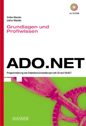 ISBN 9783446221574: ADO.NET - Grundlagen und Profiwissen