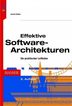 ISBN 9783446228467: Effektive Software-Architekturen – Ein praktischer Leitfaden