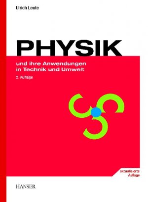 ISBN 9783446228849: PHYSIK und ihre Anwendungen in Technik und Umwelt