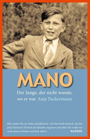 ISBN 9783446230996: Mano - Der Junge, der nicht wusste, wo er war