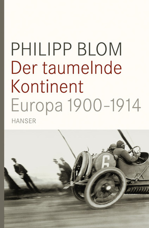 ISBN 9783446232921: Der taumelnde Kontinent – Europa 1900-1914