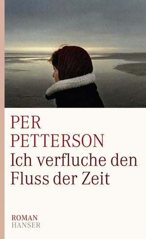 ISBN 9783446234208: Ich verfluche den Fluss der Zeit : Roman.