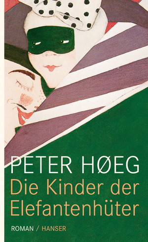 ISBN 9783446235526: Die Kinder der Elefantenhüter – Von Høeg auf Titel voll signiert!