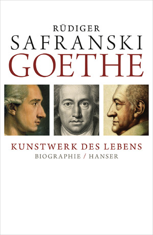 gebrauchtes Buch – Rüdiger Safranski – Goethe - Kunstwerk des Lebens: Biografie Kunstwerk des Lebens ; Biografie