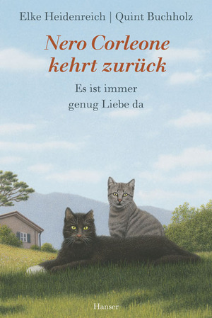 ISBN 9783446236615: Nero Corleone kehrt zurück : es ist immer genug Liebe da. Elke Heidenreich. Mit Bildern von Quint Buchholz