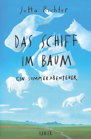 ISBN 9783446240186: Das Schiff im Baum – Ein Sommerabenteuer