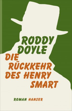 ISBN 9783446243293: Die Rückkehr des Henry Smart – Roman