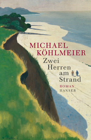 gebrauchtes Buch – Michael Köhlmeier – Zwei Herren am Strand. Roman . - signiert