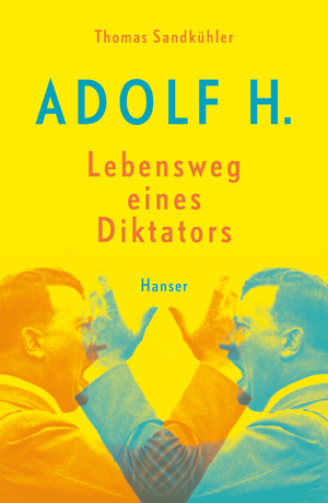 ISBN 9783446246355: Adolf H. - Lebensweg eines Diktators