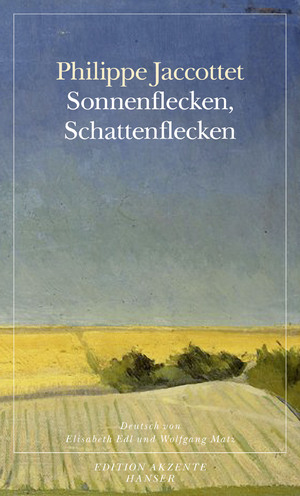 ISBN 9783446247697: Sonnenflecken, Schattenflecken