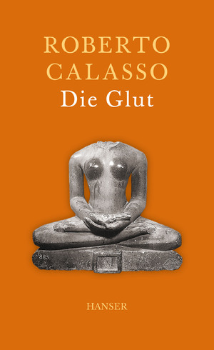 ISBN 9783446249189: Die Glut