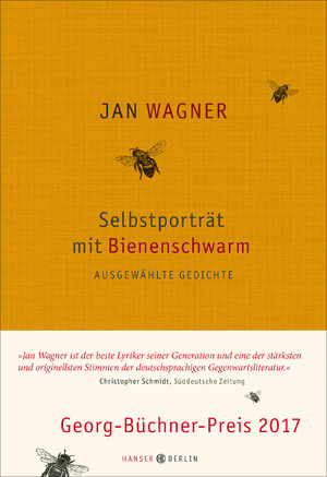 ISBN 9783446250758: Selbstporträt mit Bienenschwarm : ausgewählte Gedichte 2001- 2015