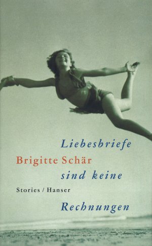 ISBN 9783446251205: Liebesbriefe sind keine Rechnungen - Stories