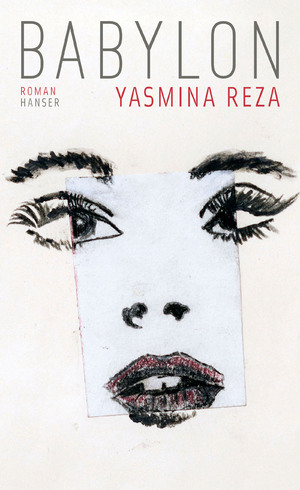 gebrauchtes Buch – Yasmina Reza – Babylon: Roman