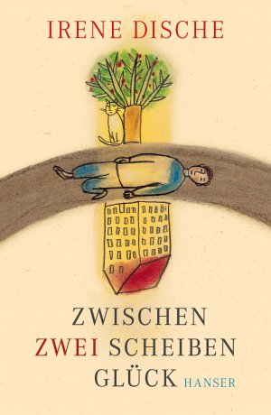 ISBN 9783446258648: Zwischen zwei Scheiben Glück