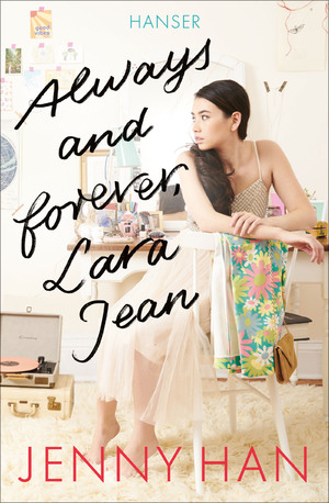 ISBN 9783446258655: Always and forever, Lara Jean