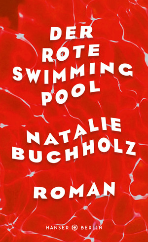 ISBN 9783446259096: Der rote Swimmingpool