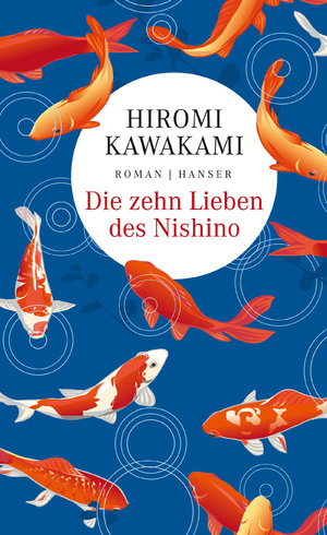 gebrauchtes Buch – Hiromi Kawakami – Die zehn Lieben des Nishino