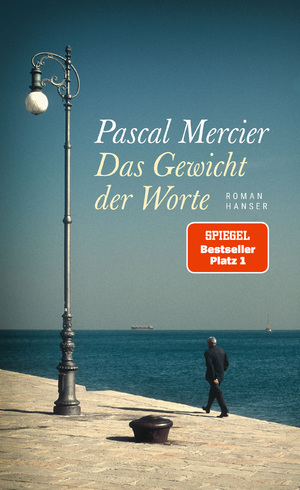 gebrauchtes Buch – Pascal Mercier – Das Gewicht der Worte: Roman