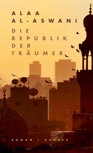 ISBN 9783446267497: Die Republik der Träumer