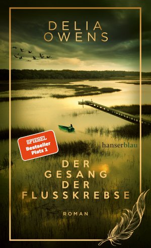 ISBN 9783446268463: Der Gesang der Flusskrebse - Der große Bestseller als limitierte Schmuckausgabe – Roman