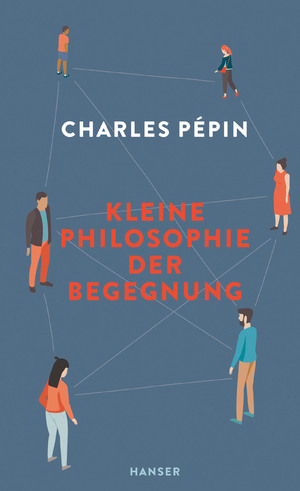 ISBN 9783446272804: Kleine Philosophie der Begegnung