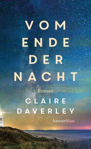 gebrauchtes Buch – Claire Daverley – Vom Ende der Nacht : Roman