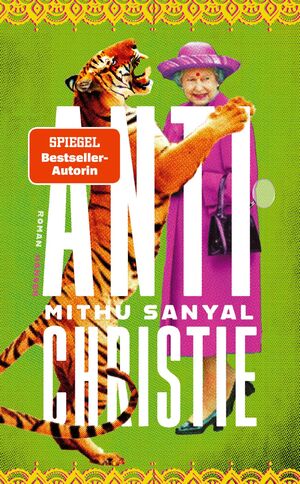 neues Buch – Mithu Sanyal – Antichristie / Roman / Mithu Sanyal / Buch / 544 S. / Deutsch / 2024 / Hanser, Carl / EAN 9783446280762