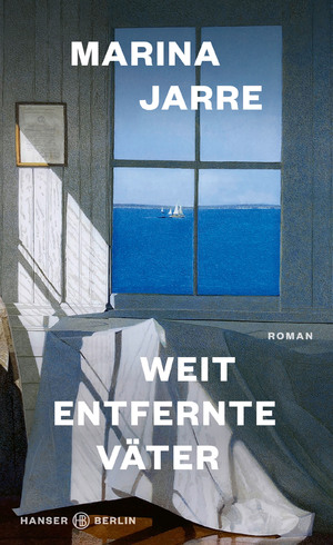 ISBN 9783446281400: Weit entfernte Väter – Roman