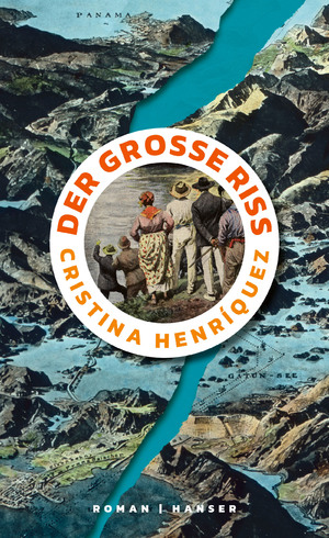 neues Buch – Cristina Henríquez – Der große Riss neues Buch – Cristina Henríquez – Der große Riss