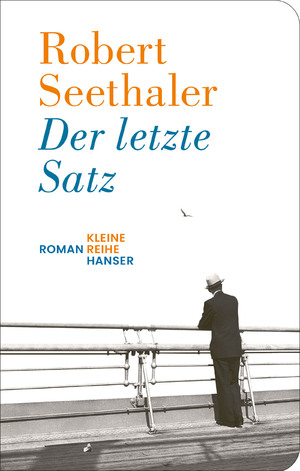 ISBN 9783446282957: Der letzte Satz