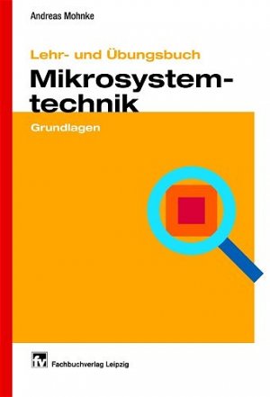 ISBN 9783446400078: Lehr- und Übungsbuch Mikrosystemtechnik : Grundlagen