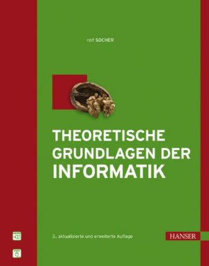 ISBN 9783446412606: Theoretische Grundlagen der Informatik