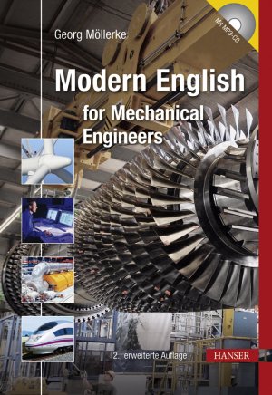 ISBN 9783446417144: Modern English for Mechanical Engineers - Ein kurzweiliges Trainingsbuch