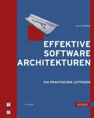 ISBN 9783446420083: Effektive Softwarearchitekturen - Ein praktischer Leitfaden