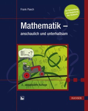 gebrauchtes Buch – Frank Paech – Mathematik - anschaulich und unterhaltsam ZUSTAND SEHR GUT