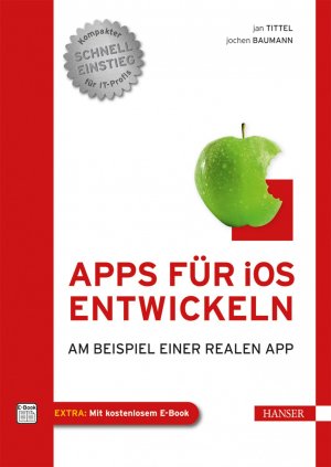 ISBN 9783446431928: Apps für iOS entwickeln – Am Beispiel einer realen App