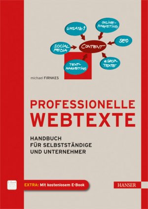 ISBN 9783446433342: Professionelle Webtexte - Handbuch für Selbstständige und Unternehmer