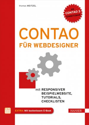 ISBN 9783446437814: Contao für Webdesigner – Mit responsiver Beispielwebsite, Tutorials, Checklisten