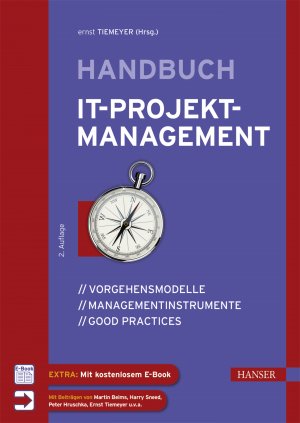 ISBN 9783446440746: Handbuch IT-Projektmanagement - Vorgehensmodelle, Managementinstrumente, Good Practices