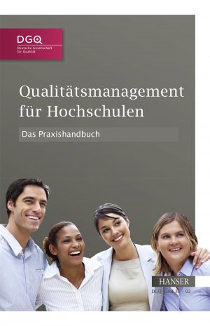 ISBN 9783446441897: Qualitätsmanagement für Hochschulen – Das Praxishandbuch