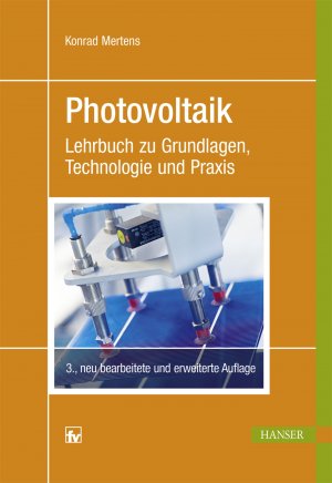 ISBN 9783446442320: Photovoltaik - Lehrbuch zu Grundlagen, Technologie und Praxis